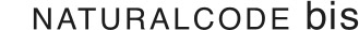 NATURALCODE bis